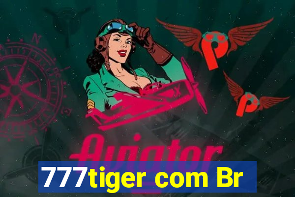 777tiger com Br